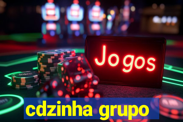 cdzinha grupo